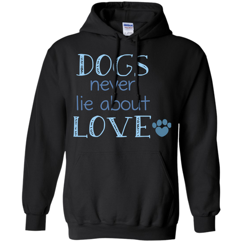 dogs never lie about love T-Shirt