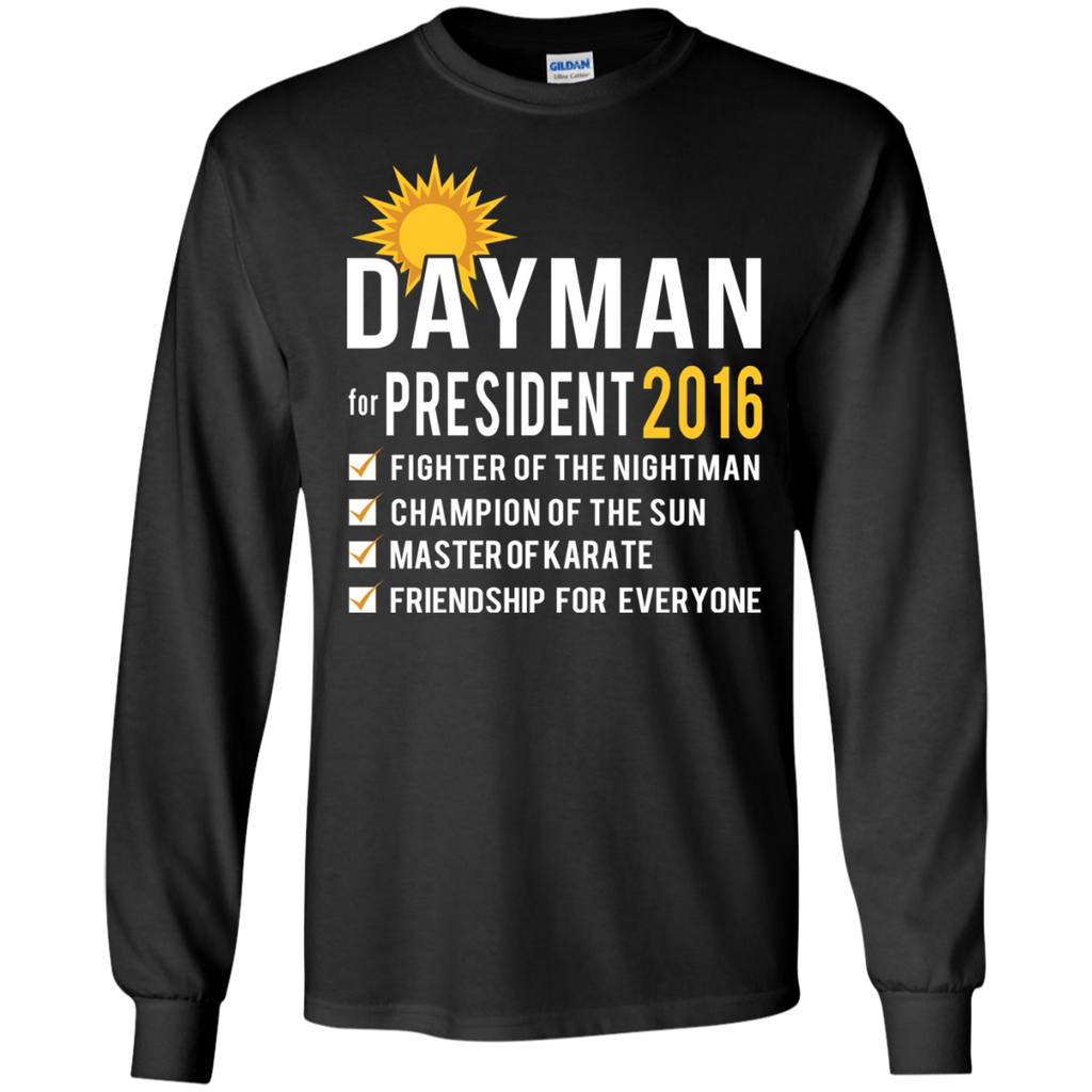dayman for president 2016 T-Shirt