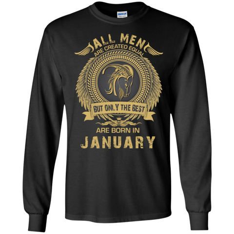 all men are created equal but only the best born in january T-Shirt