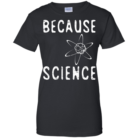 because science T-Shirt