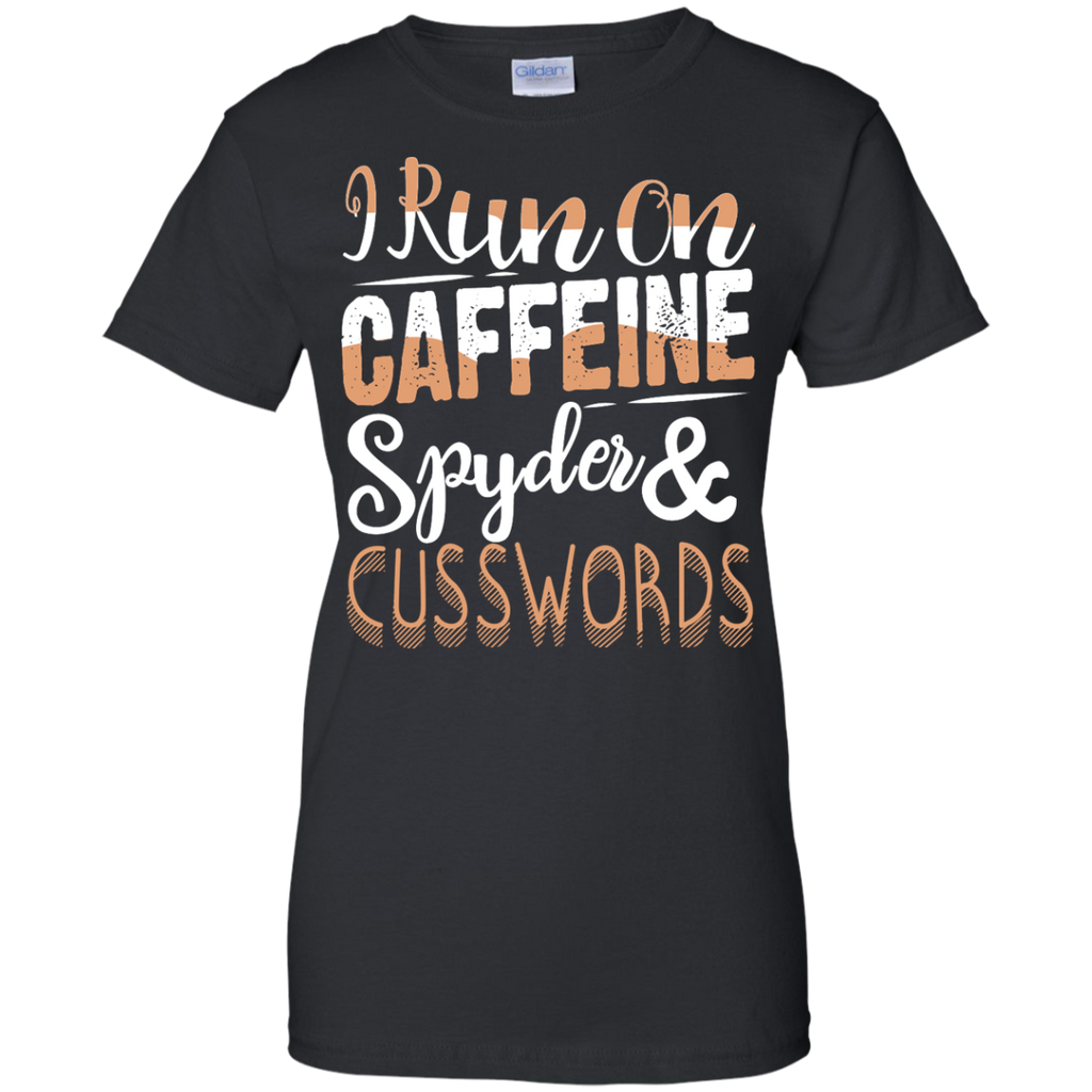 i run on caffeine spyder & cuss word T-Shirt