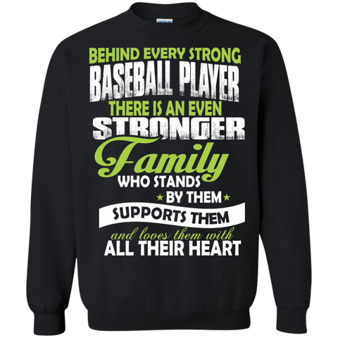 behind every strong baseball player there is an even stronger family w... T-Shirt