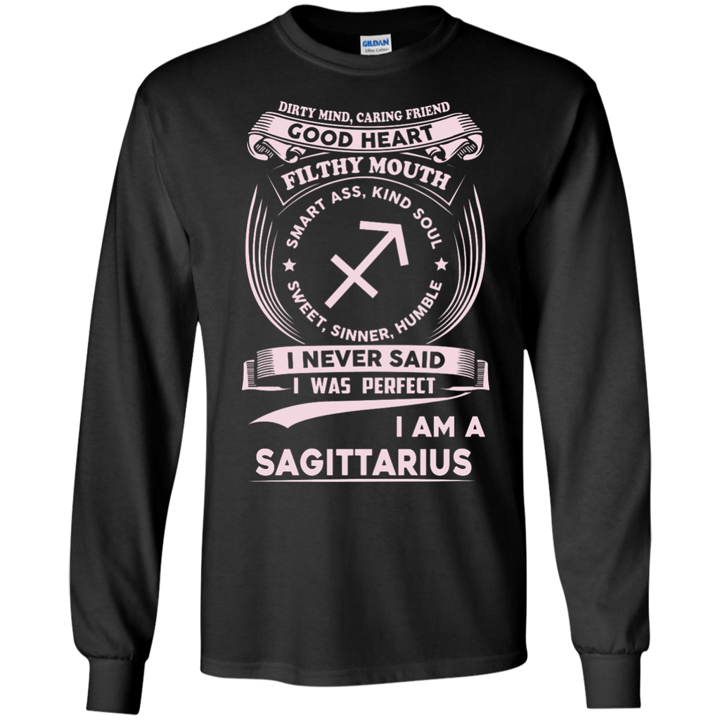 dirty mind caring friend i am a sagittarius T-Shirt
