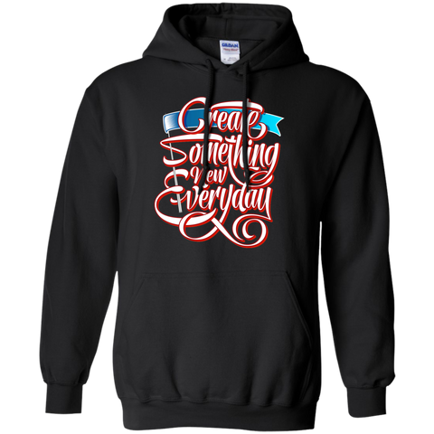 create something new very day T-Shirt