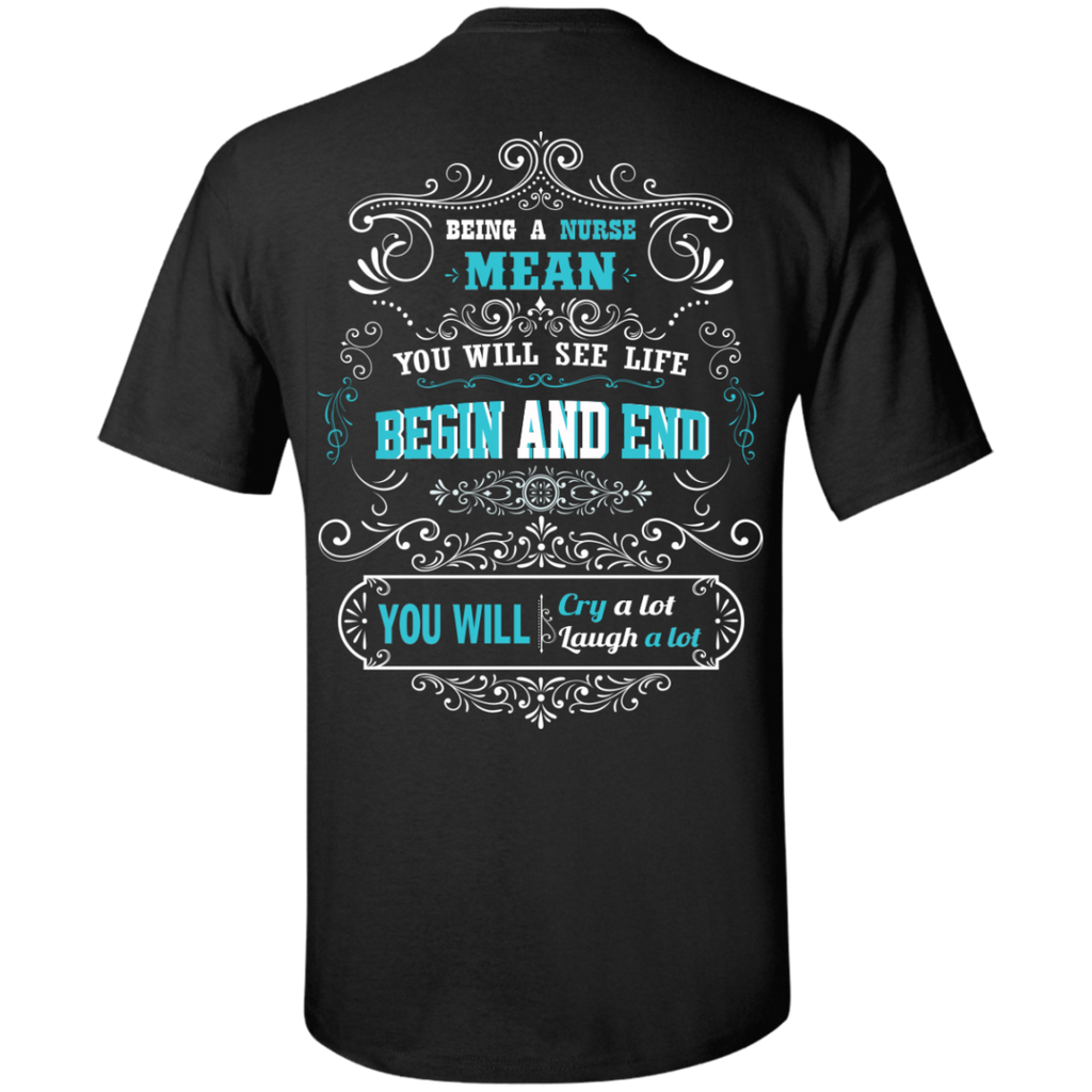 being a nurse is about being able to love people T-Shirt