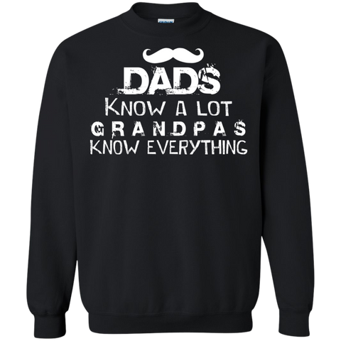 dads know a lot, grandpas know everything| funny grandfather papa unisex T-Shirt