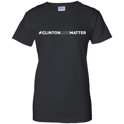 #clinton lies matter T-Shirt