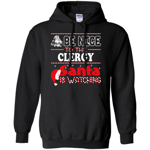 be nice to the clergy santa is watching - christmas T-Shirt