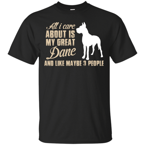 all i care about is my great dane T-Shirt