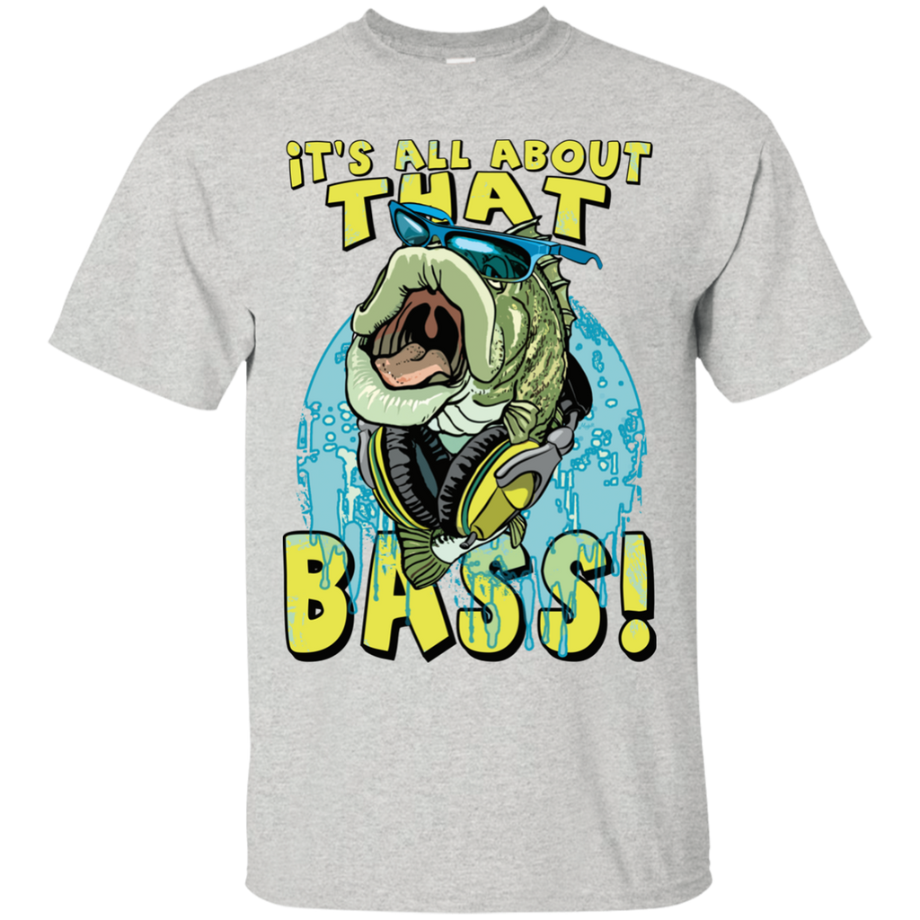 it's all about that bass fishing T-Shirt