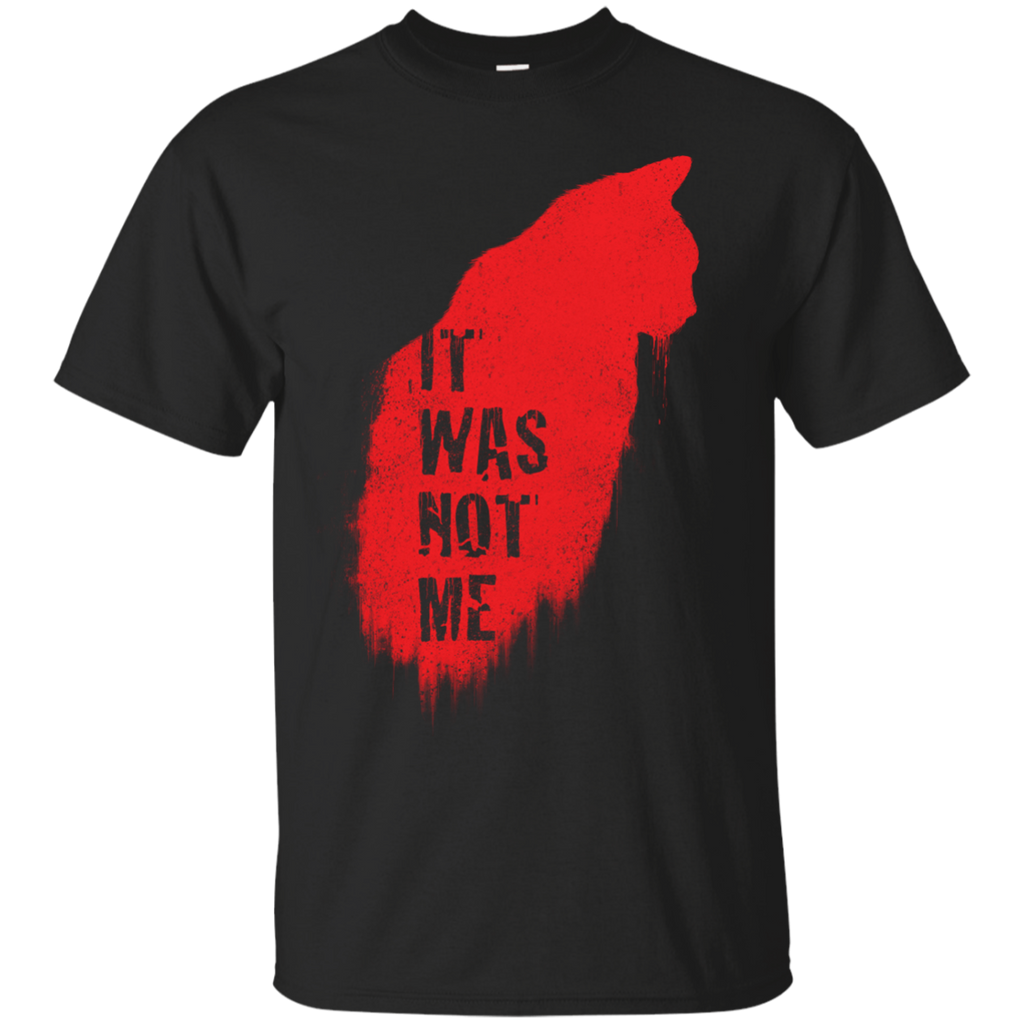 it was not me sweatshirt T-Shirt