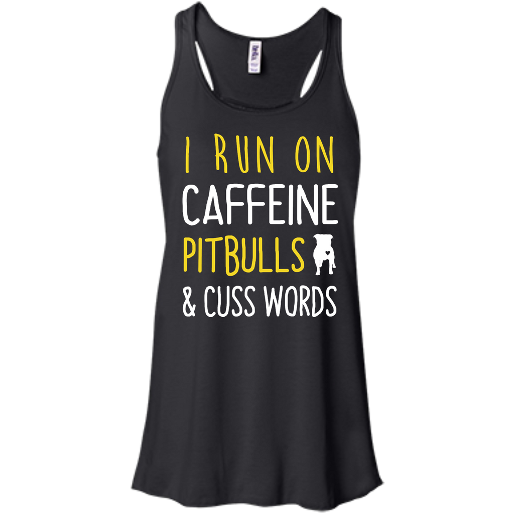i run on caffeine pitbulls and cuss words T-Shirt