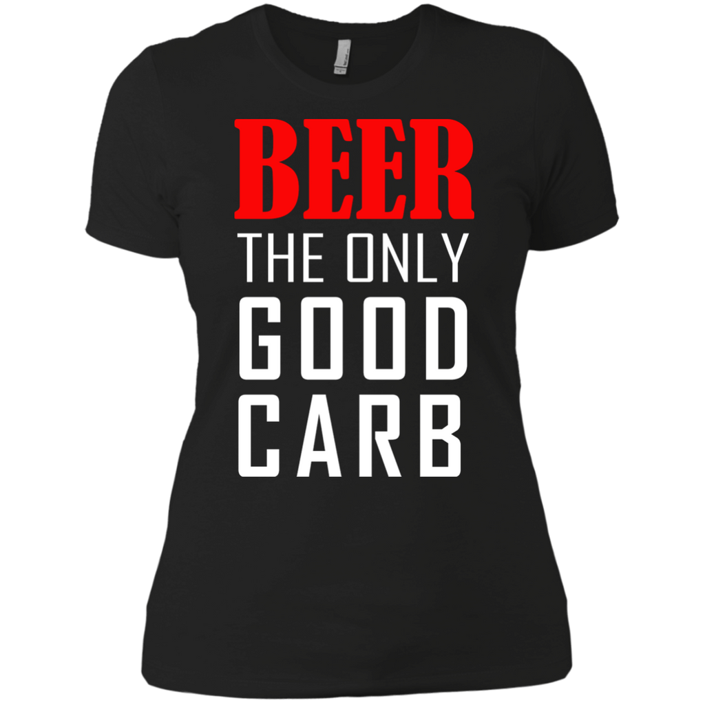 beer the only good carb T-Shirt