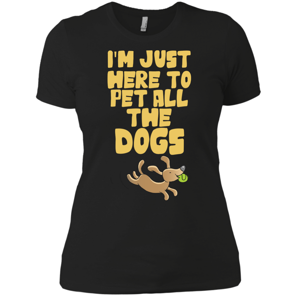 im just here to pet all the dogs T-Shirt