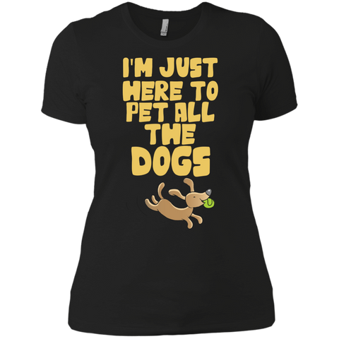 im just here to pet all the dogs T-Shirt