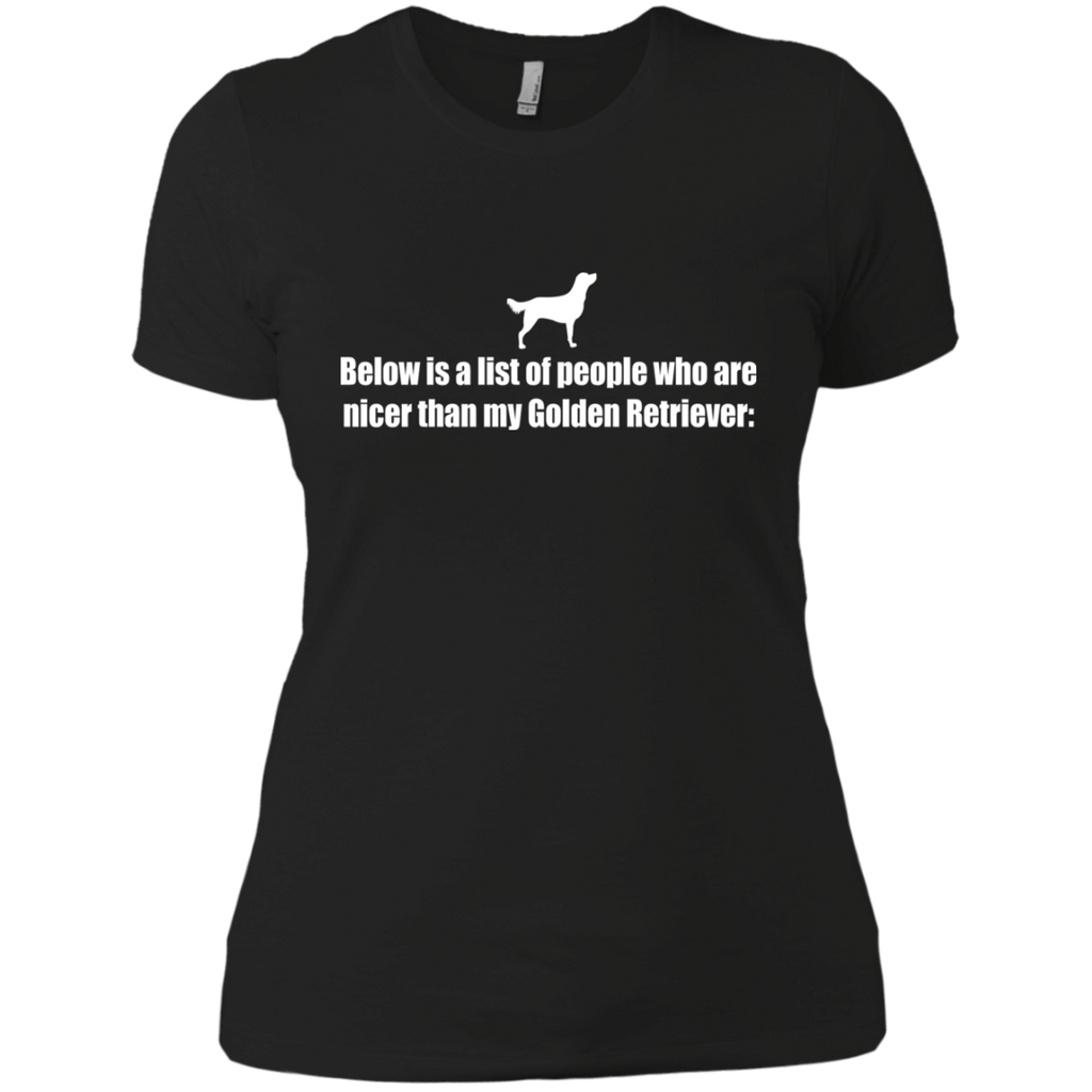 below is a list of people - goldens retriever T-Shirt
