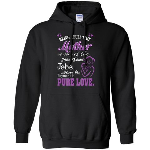 being a full time mother T-Shirt