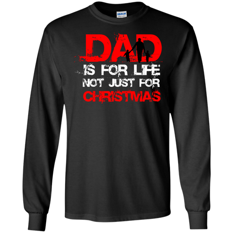 dad is for life, not just for christmas holiday sweater T-Shirt