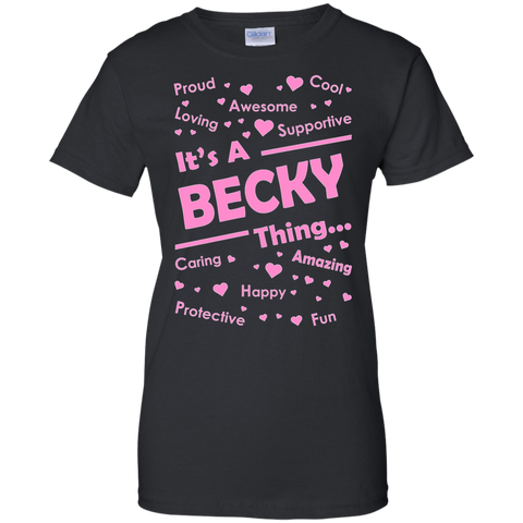 it's a becky thing T-Shirt