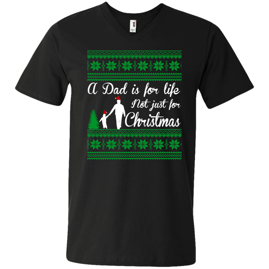 a dad is for life not just for christmas t T-Shirt