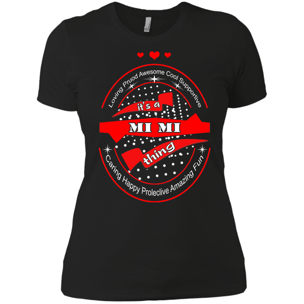 it's a mi mi awesome proud loving fun thing T-Shirt