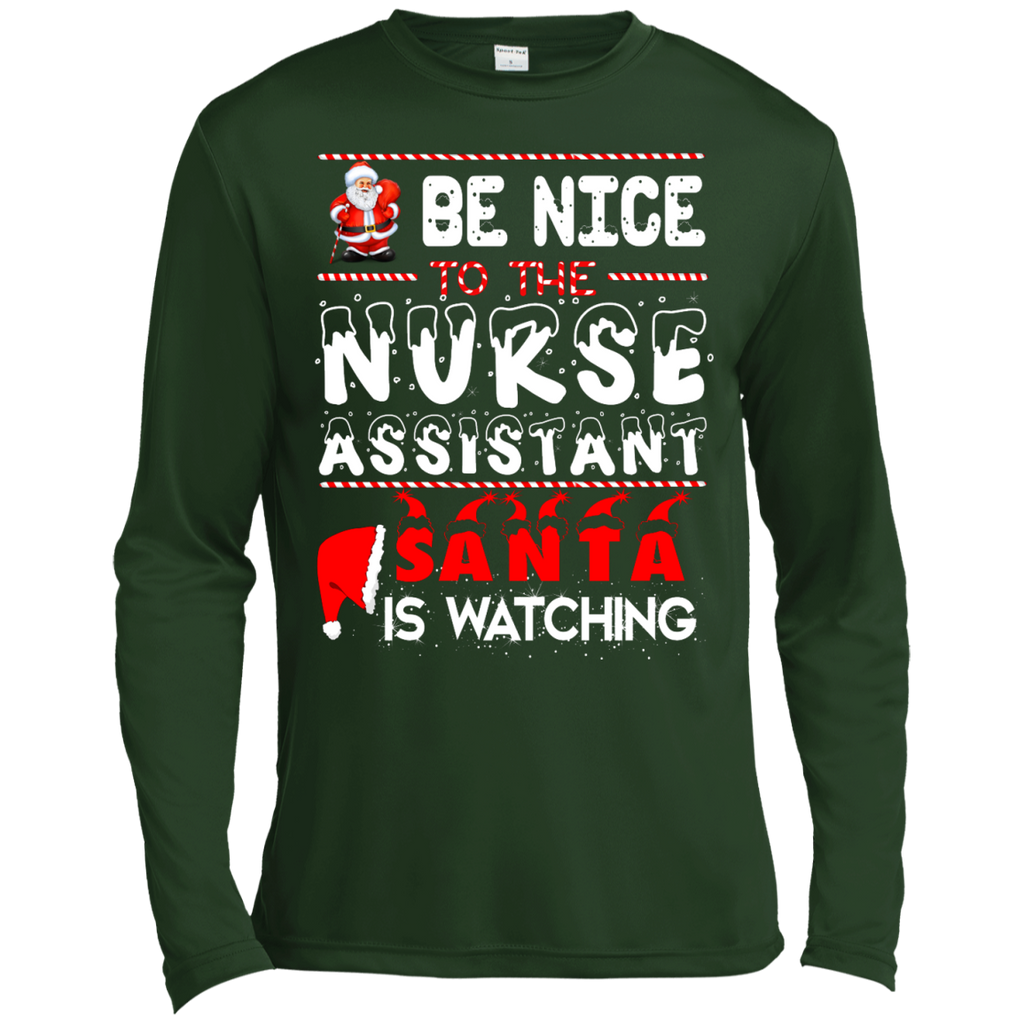be nice to the nurse assistant santa is watching T-Shirt