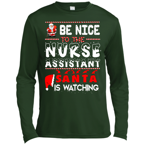 be nice to the nurse assistant santa is watching T-Shirt