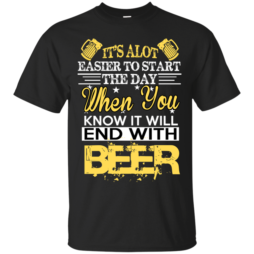 it’s alot easier to start the day T-Shirt