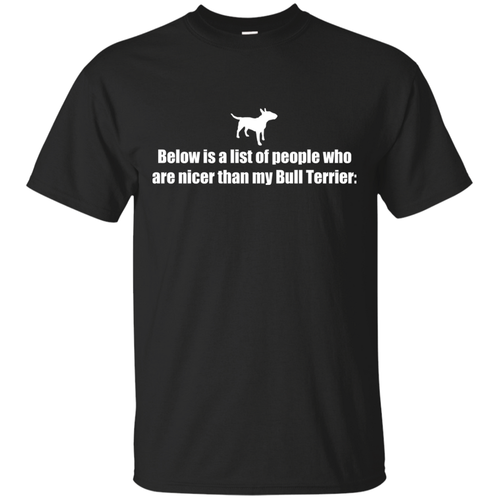 below is a list of people - bull terrier T-Shirt