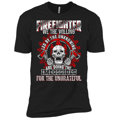 firefighter we the willing led by the unknowing T-Shirt