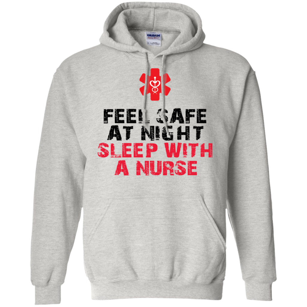 feel safe at night sleep with a nurse T-Shirt