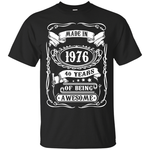 made in 1976 40 years of being awesome birthday T-Shirt