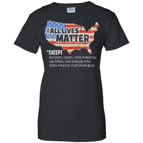 all lives matter T-Shirt