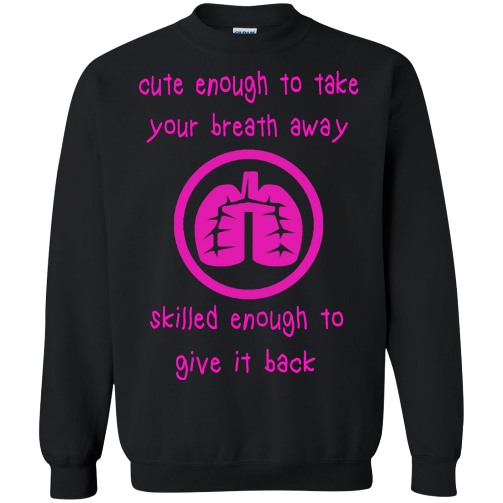 cute enough to take your breath away T-Shirt