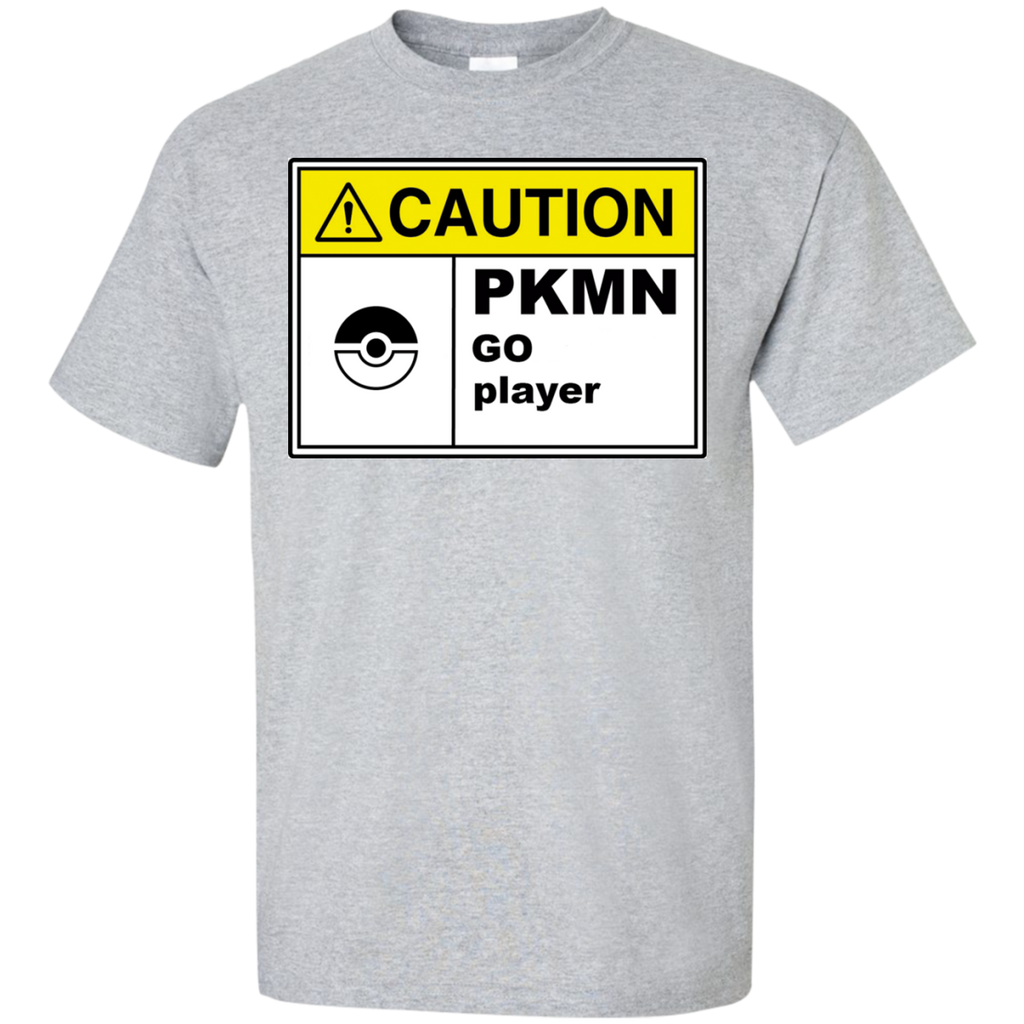 caution! pkmn go player T-Shirt