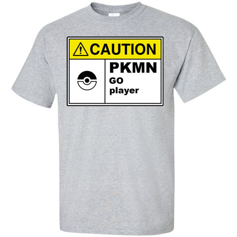 caution! pkmn go player T-Shirt