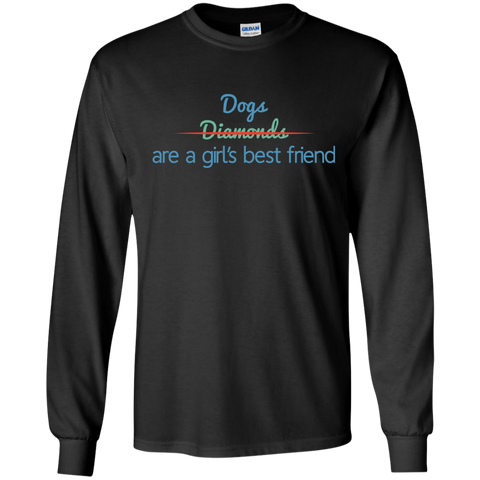 dogs are a girls best friend, not diamonds T-Shirt