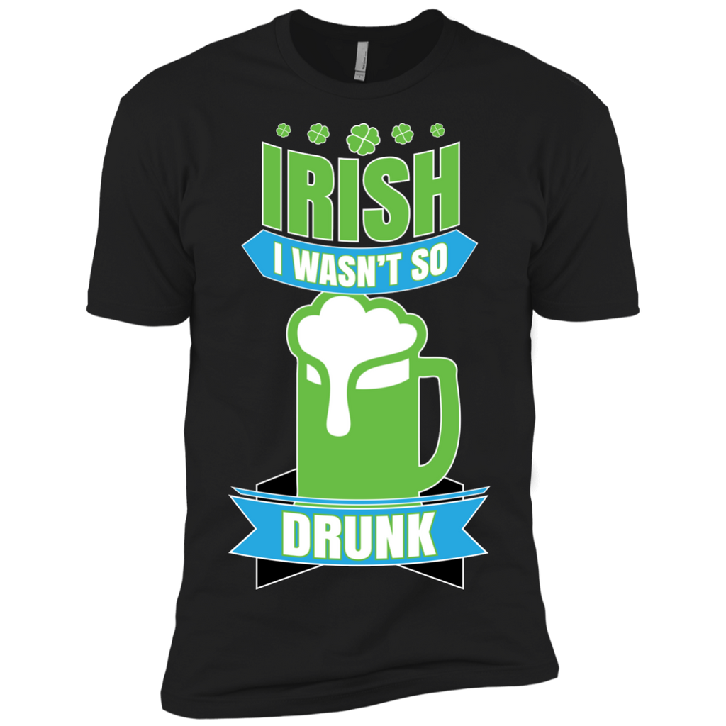 irish i wasn't so drunk T-Shirt