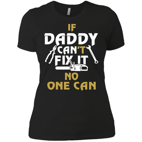 daddy can fix it! matching family T-Shirt