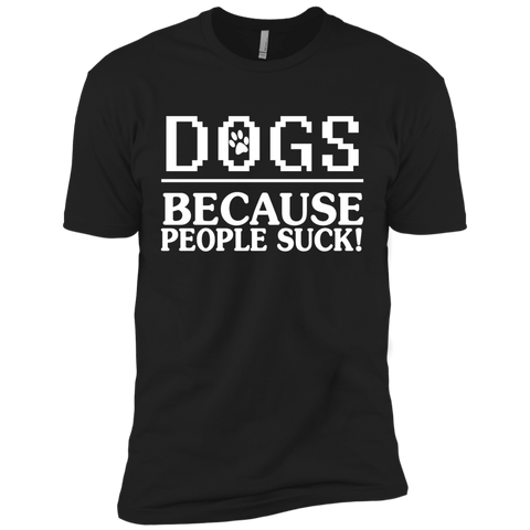 dogs- because people suck! T-Shirt