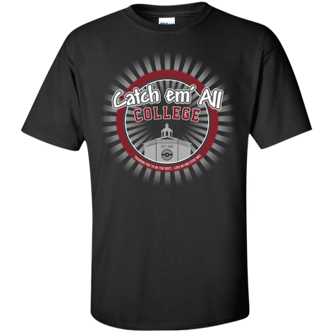 catch em' all college T-Shirt