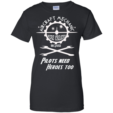 aircraft mechanic pilots need heroes too, mechanic T-Shirt