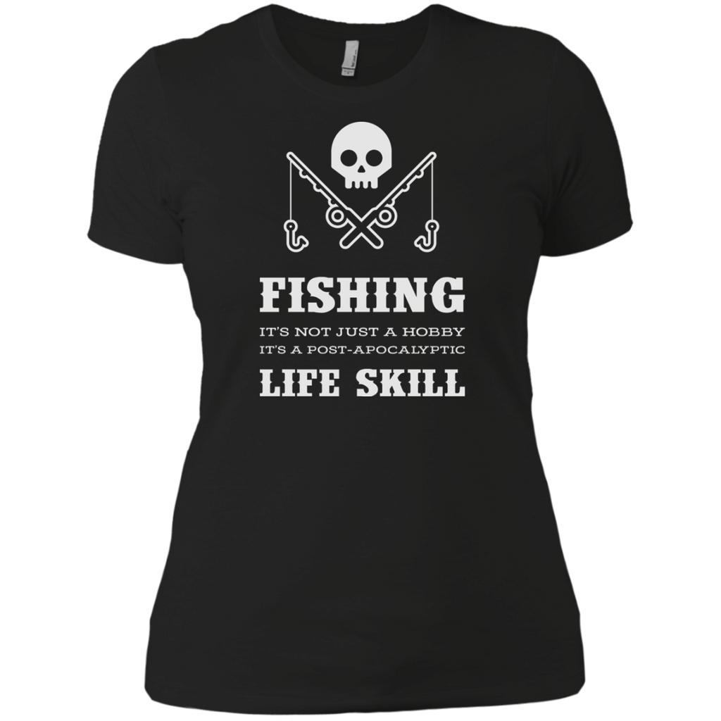 fishing is a life skill T-Shirt