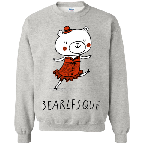 bearlesque sweatshirt T-Shirt