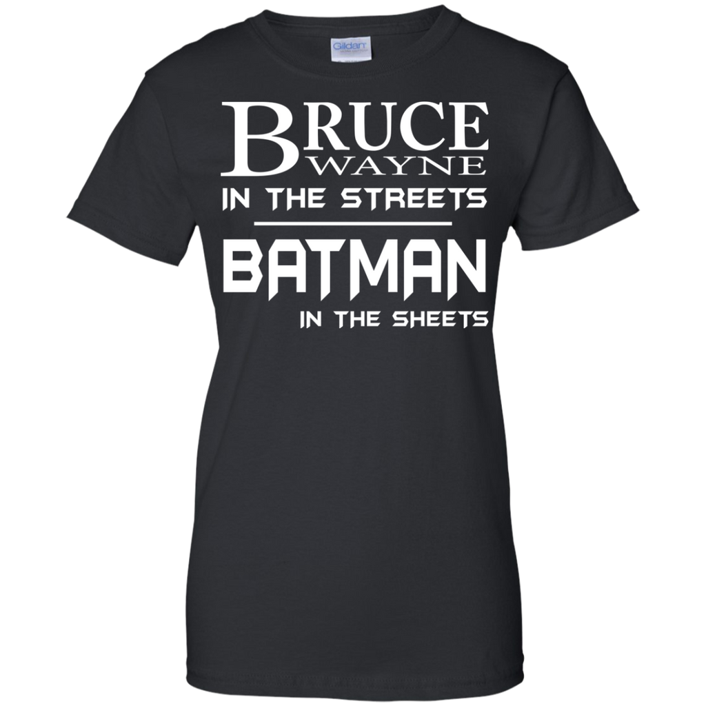 bruce wayne in the streets bat man in the sheets T-Shirt