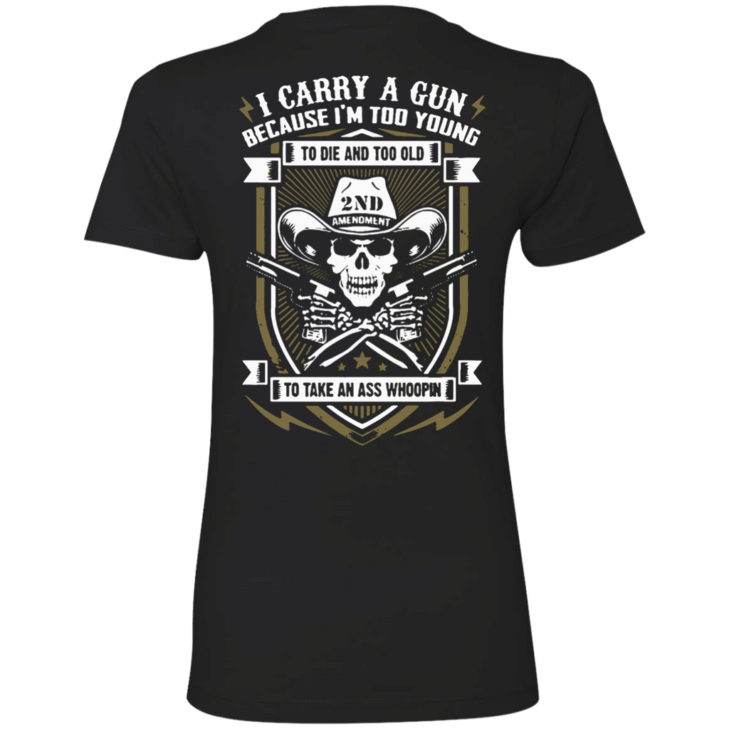 carry a gun! T-Shirt
