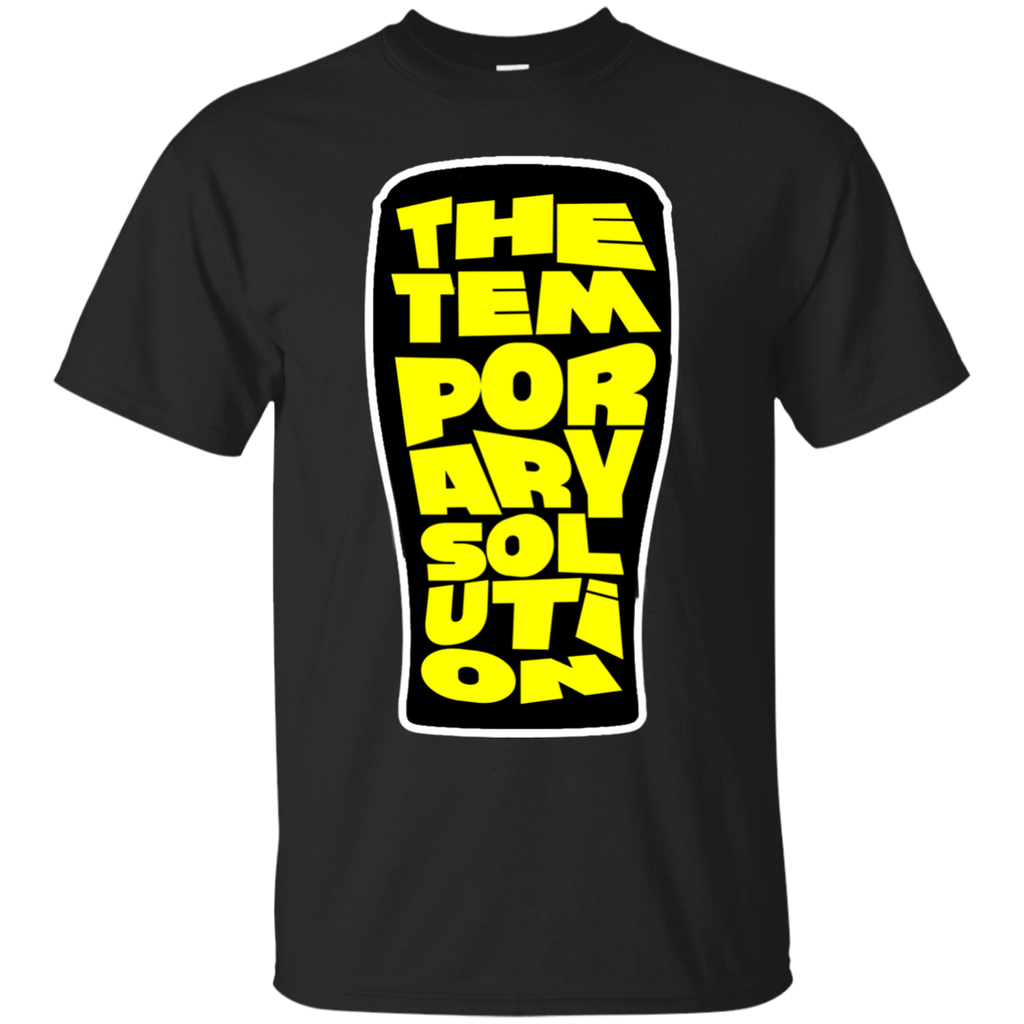 beer, the temporary solution. T-Shirt