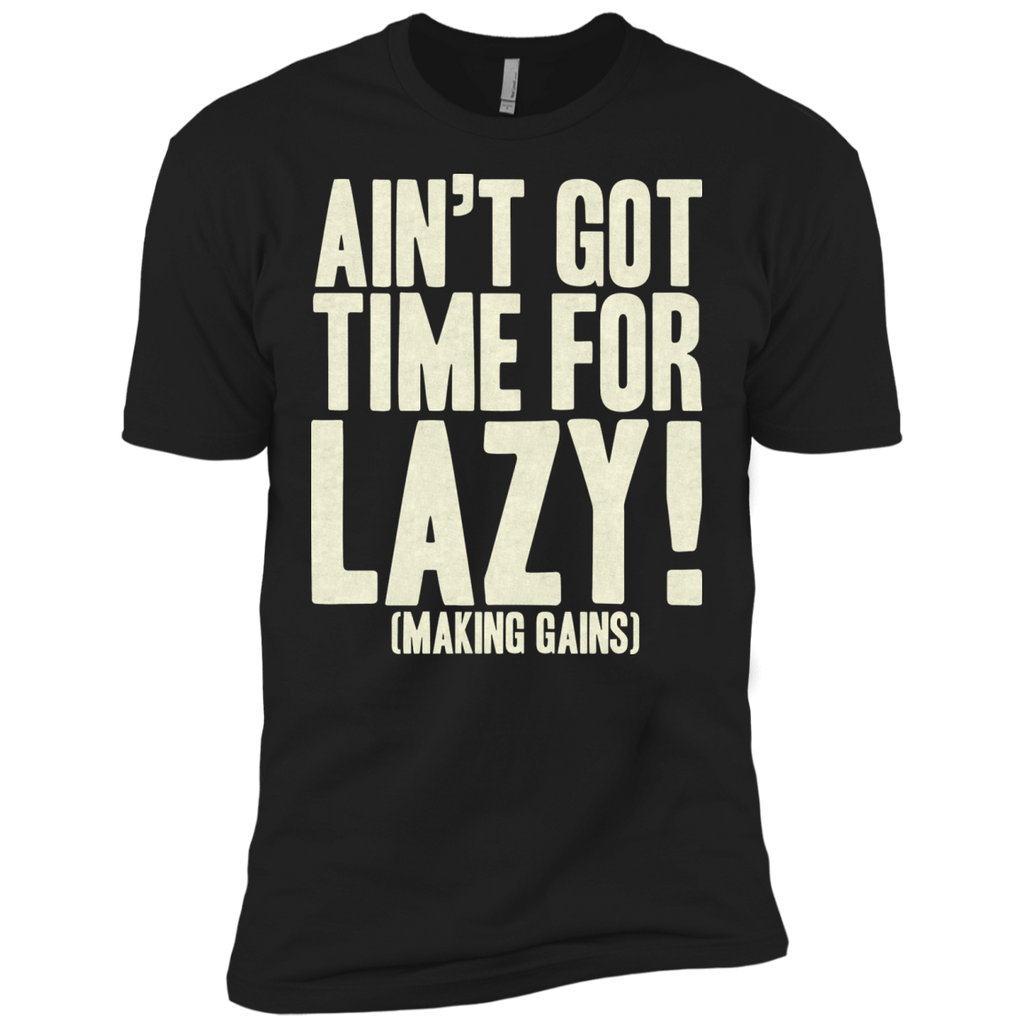 ain't got time! T-Shirt