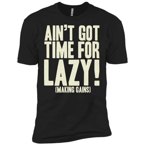 ain't got time! T-Shirt