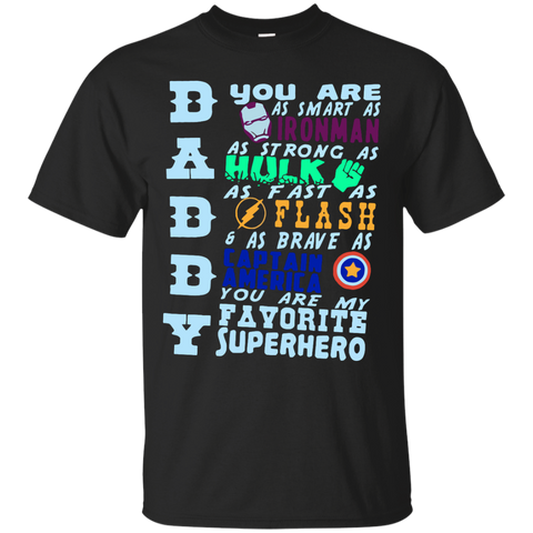 daddy is my favorite superhero T-Shirt